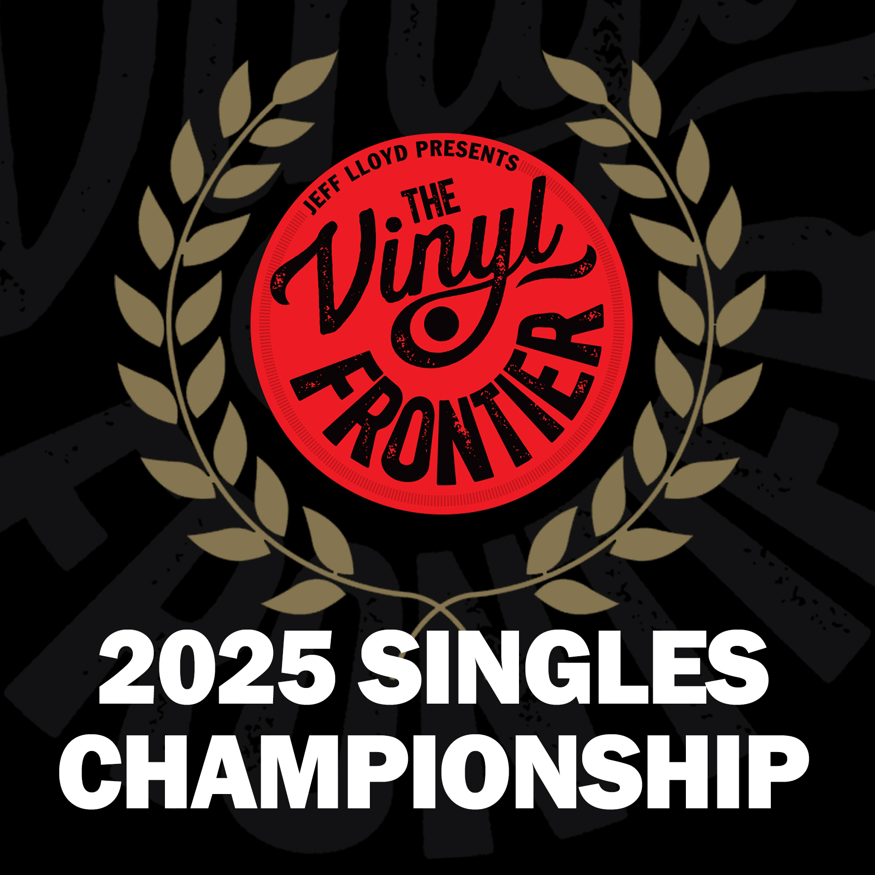 The Vinyl Frontier – Singles Championship