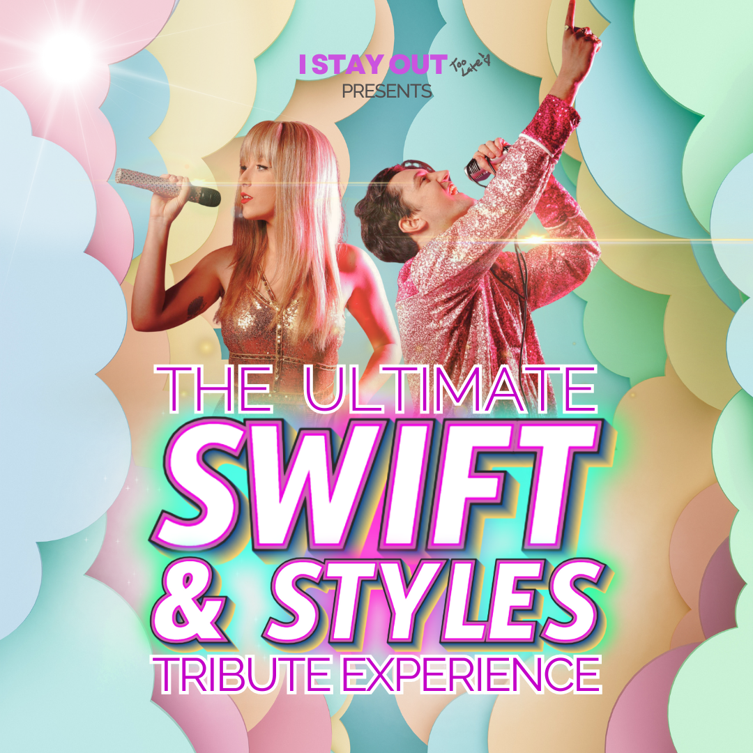 The Ultimate Swift & Styles Tribute Experience