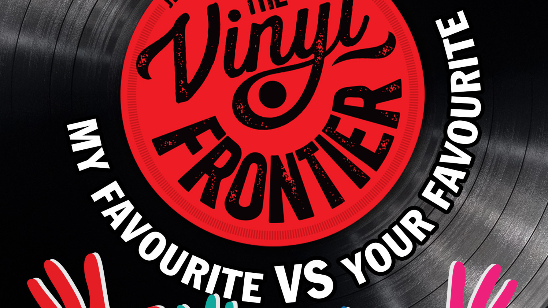 The Vinyl Frontier: Your Favourite vs My Favourite