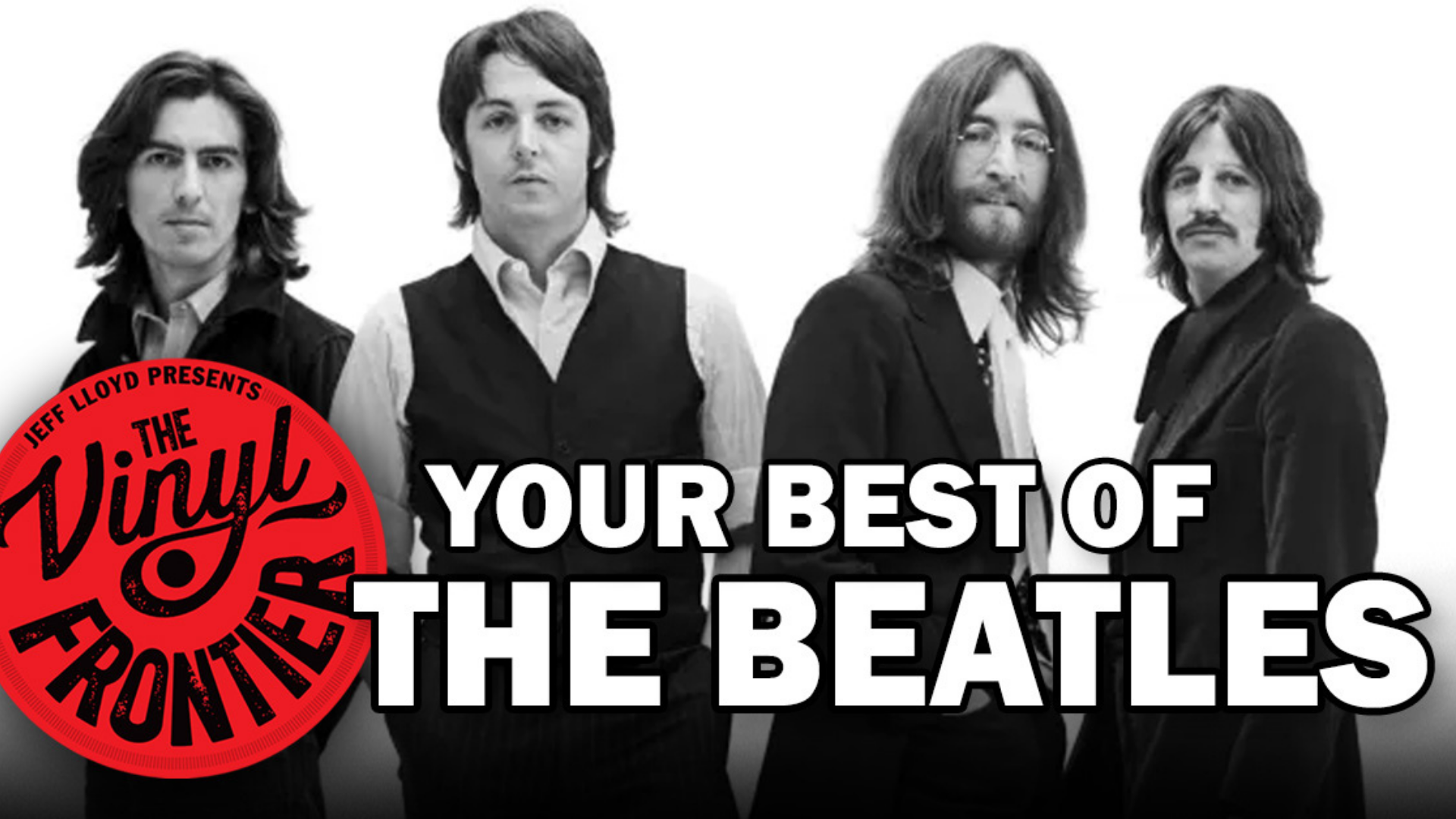 The Vinyl Frontier: Your Best of… The Beatles