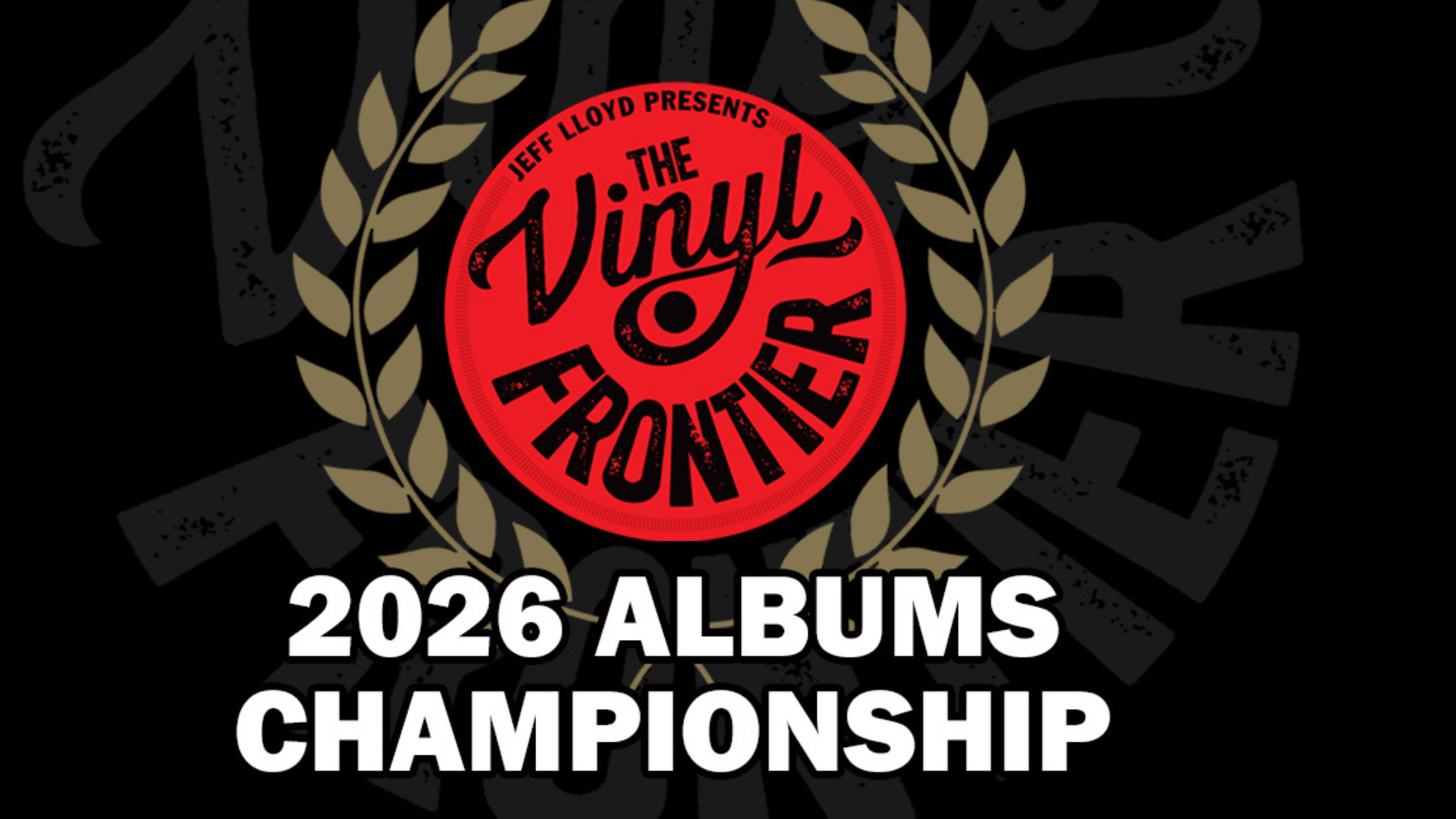 The Vinyl Frontier – The Album Championship