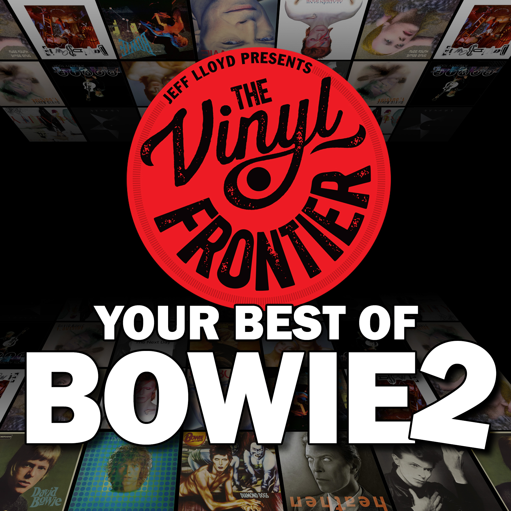 The Vinyl Frontier: Your Best of... Bowie 2
