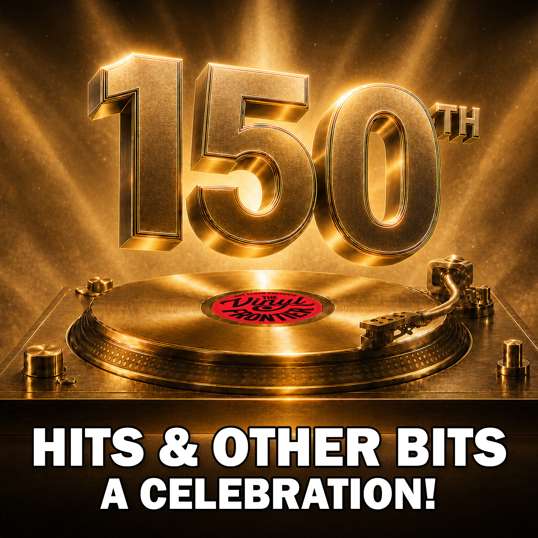 150th Celebration Special: The Vinyl Frontier's Greatest Hits and Bits