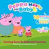 Peppa Meets the Baby Cinema Experience 