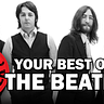 The Vinyl Frontier: Your Best of… The Beatles