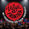 The Vinyl Frontier: Your Favourite vs My Favourite