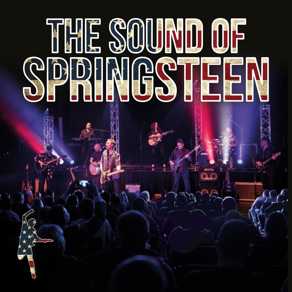 The Sound of Springsteen : Norden Farm Centre for the Arts - Theatre in ...